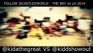 TommyTheClown BayVsLA k Kida vs Kidd out
